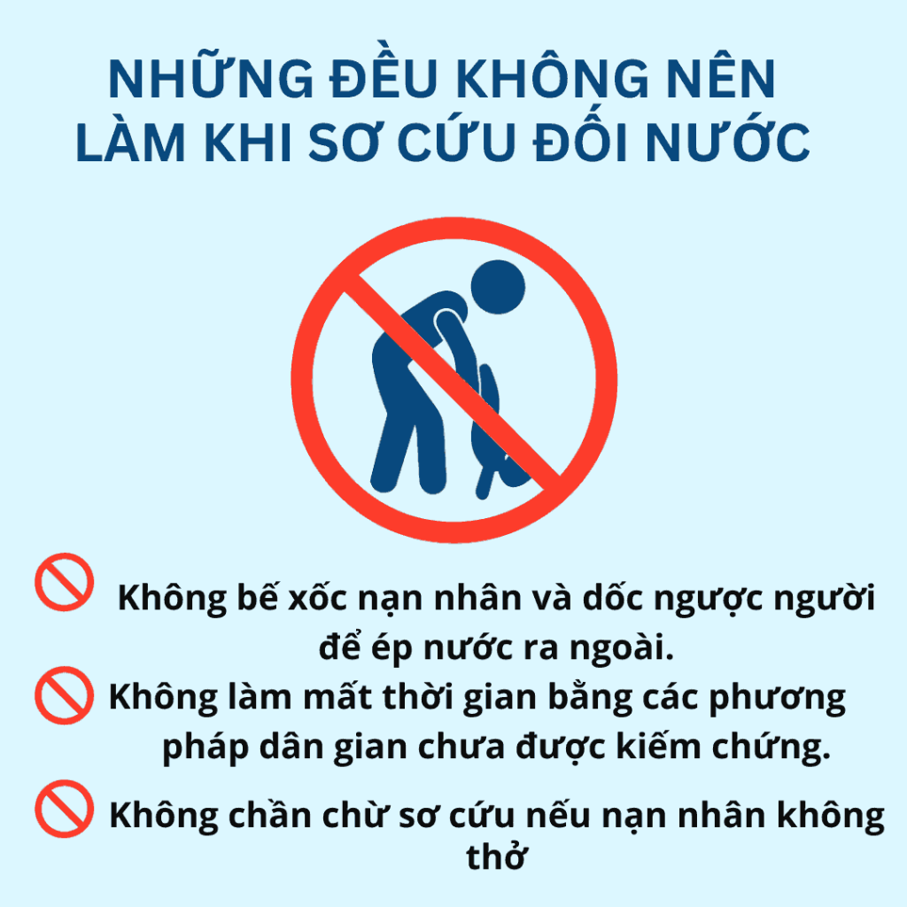 Sơ Cứu Đuối Nước Đúng Cách: 1 Trong Số Những Kỹ Năng Quan Trọng Phòng Chống Đuối Nước Những điều không nên làm khi sơ cứu đuối nước